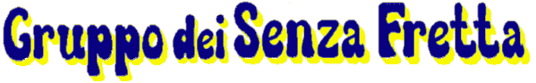 Gruppo dei Senza Fretta
